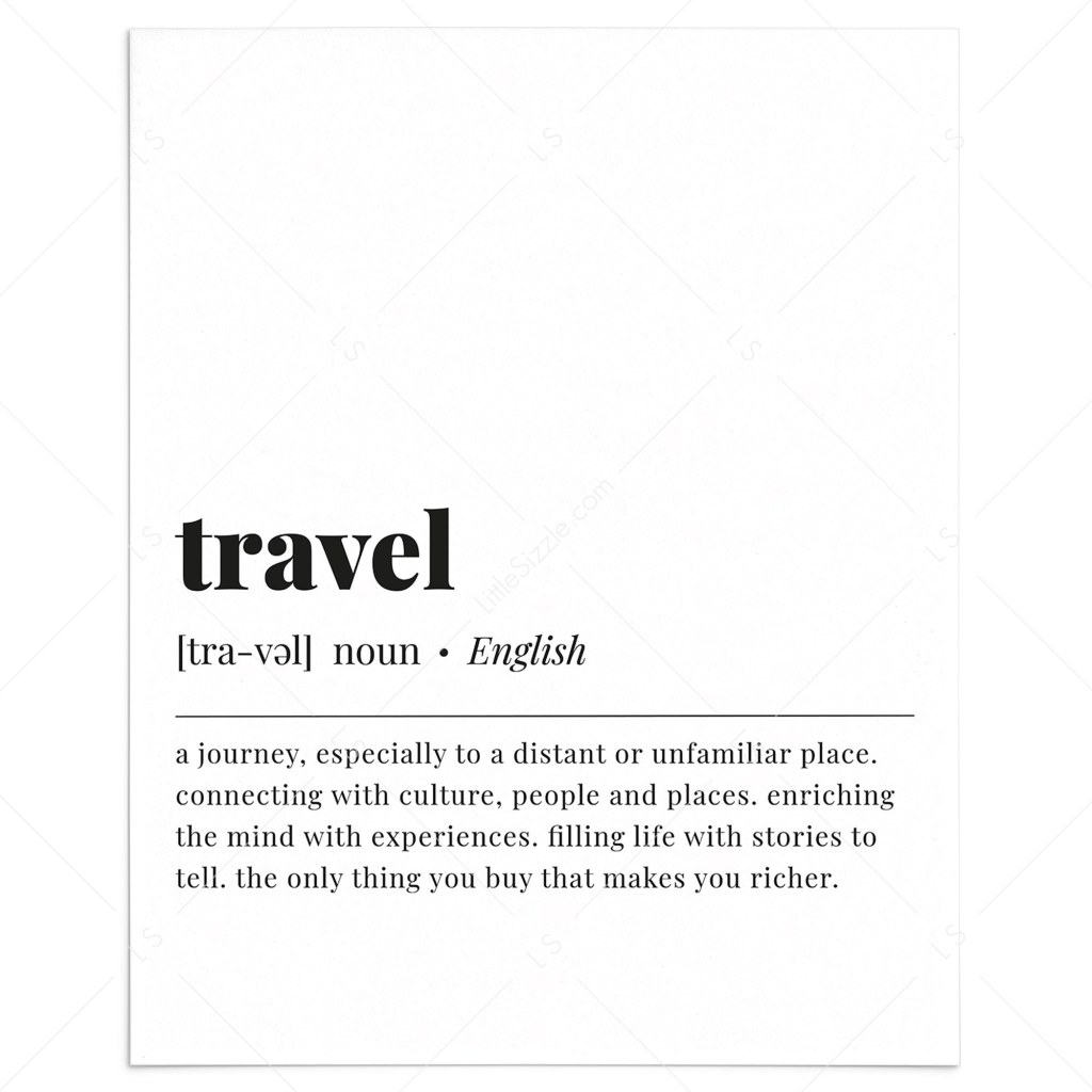 Picture of: Travel Definition Print  Meaning of Travel Poster  Printable Home Decor   Instant Download